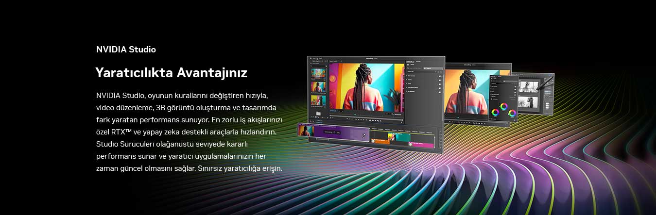 NVIDIA Studio - Yaratıcılıkta Avantajınız