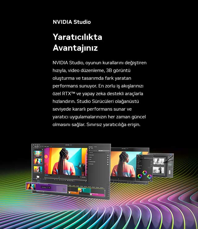 NVIDIA Studio - Yaratıcılıkta Avantajınız